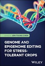 Télécharger le livre :  Genome and Epigenome Editing for Stress-Tolerant Crops