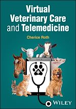 Télécharger le livre :  Virtual Veterinary Care and Telemedicine
