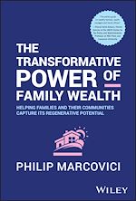 Télécharger le livre :  The Transformative Power of Family Wealth