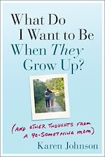Télécharger le livre :  What Do I Want to Be When They Grow Up?
