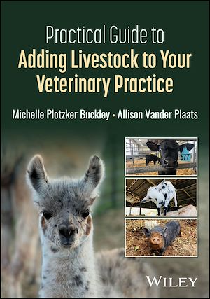 Téléchargez le livre :  Practical Guide to Adding Livestock to Your Veterinary Practice