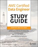 Télécharger le livre :  AWS Certified Data Engineer Study Guide