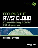 Télécharger le livre :  Securing the AWS Cloud