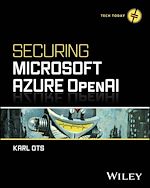 Télécharger le livre :  Securing Microsoft Azure OpenAI