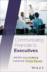 Télécharger le livre :  Communicating Financials to Executives