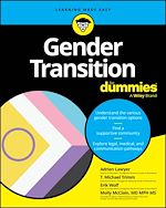 Télécharger le livre :  Gender Transition For Dummies
