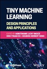 Télécharger le livre :  Tiny Machine Learning: Design Principles and Applications