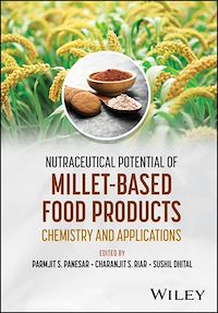 Téléchargez le livre :  Nutraceutical Potential of Millet-Based Food Products