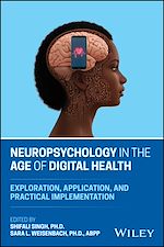 Télécharger le livre :  Neuropsychology in the Age of Digital Health