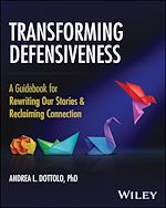 Télécharger le livre :  Transforming Defensiveness