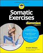 Télécharger le livre :  Somatic Exercises For Dummies