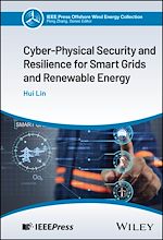 Télécharger le livre :  Cyber-Physical Security and Resilience for Smart Grids and Renewable Energy
