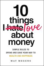 Télécharger le livre :  10 Things I Love About Money