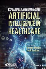 Télécharger le livre :  Explainable and Responsible Artificial Intelligence in Healthcare