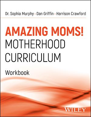 Téléchargez le livre :  Amazing Moms! Motherhood Curriculum, Workbook