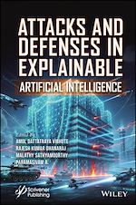 Télécharger le livre :  Attacks and Defenses in Explainable Artificial Intelligence