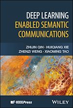 Télécharger le livre :  Deep Learning Enabled Semantic Communications