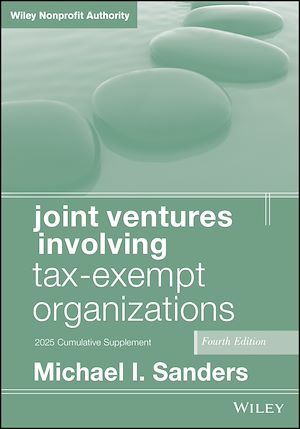 Téléchargez le livre :  Joint Ventures Involving Tax-Exempt Organizations, 2025 Cumulative Supplement