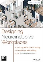Télécharger le livre :  Designing Neuroinclusive Workplaces