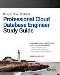 Download this ebook Google Cloud Certified Professional Cloud Database Engineer Study Guide