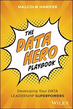 Télécharger le livre :  The Data Hero Playbook