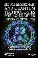 Download this eBook Secure Blockchain and Quantum Technologies for 6G-Enabled Internet of Things