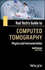 Télécharger le livre :  Rad Tech's Guide to Computed Tomography