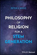Télécharger le livre :  Philosophy of Religion for a STEM Generation