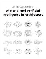 Download this eBook Material and Artificial Intelligence in Architecture