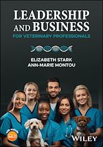 Télécharger le livre :  Leadership and Business for Veterinary Professionals