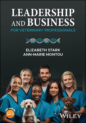 Téléchargez le livre :  Leadership and Business for Veterinary Professionals