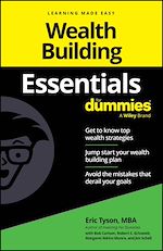 Télécharger le livre :  Wealth Building Essentials For Dummies