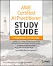 Télécharger le livre :  AWS Certified AI Practitioner Study Guide