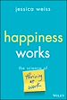 Télécharger le livre :  Happiness Works