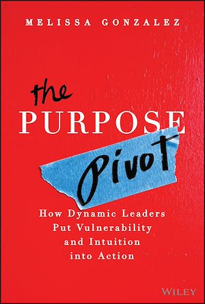Téléchargez le livre :  The Purpose Pivot