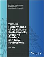 Télécharger le livre :  Performance of Healthcare Professionals, Crossing Borders and New Professions, Volume 3