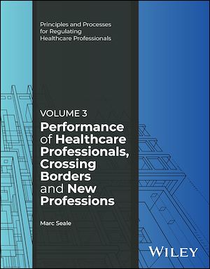 Téléchargez le livre :  Performance of Healthcare Professionals, Crossing Borders and New Professions, Volume 3