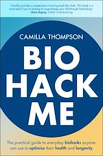 Télécharger le livre :  Biohack Me