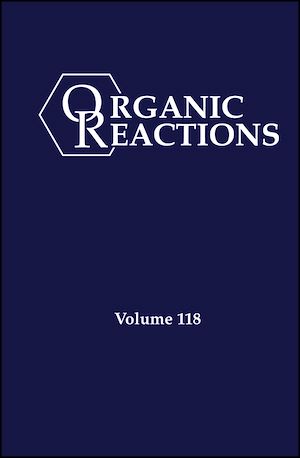 Download the eBook: Organic Reactions, Volume 118