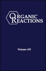 Download this eBook Organic Reactions, Volume 119