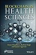 Télécharger le livre :  Blockchain in Health Sciences