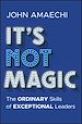 Télécharger le livre :  It's Not Magic