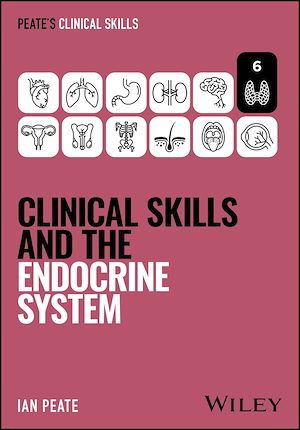 Téléchargez le livre :  Clinical Skills and the Endocrine System