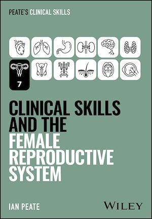 Download the eBook: Clinical Skills and the Female Reproductive System