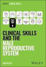Download this eBook Clinical Skills and the Male Reproductive System