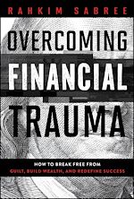 Télécharger le livre :  Overcoming Financial Trauma