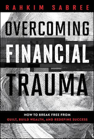 Téléchargez le livre :  Overcoming Financial Trauma