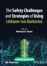 Téléchargez le livre :  The Safety Challenges and Strategies of Using Lithium-Ion Batteries