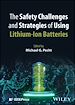 Télécharger le livre :  The Safety Challenges and Strategies of Using Lithium-Ion Batteries