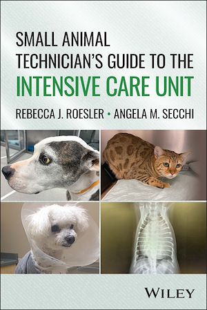 Téléchargez le livre :  Small Animal Technician's Guide to the Intensive Care Unit